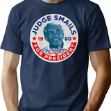 Judge Smails For President T-Shirt for Men & Women, T-Shirts Graphic Tee - Navy