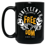 Juneteenth Celebrate Freedom Design Black Coffee Mug