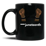 Juneteenth Copy Copy Copy Black Coffee Mug