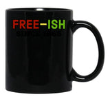 Juneteenth Free-Ish Since 1865 (4) Black Coffee Mug - Black