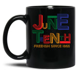 Juneteenth Free-Ish Since 1865 Black Coffee Mug