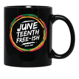 Juneteenth Freeish Black Coffee Mug - Black