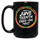 Juneteenth Freeish Black Coffee Mug