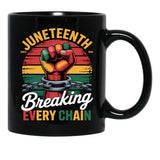 Juneteenth Mug Women Men Breaking Every Chain Since 1865 Black Coffee Mug - Black