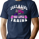 Just A Girl Who Loves Trains Funny Locomotives Cool Girls T-Shirt - Navy