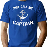 Just Call Me Captain Funny Pilot Boat Cruise T-Shirt - Blue