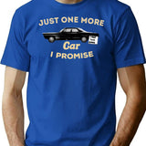 Just One More Car I Promise (1) T-Shirt - Blue