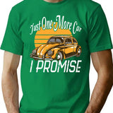 Just One More Car I Promise T-Shirt - Green