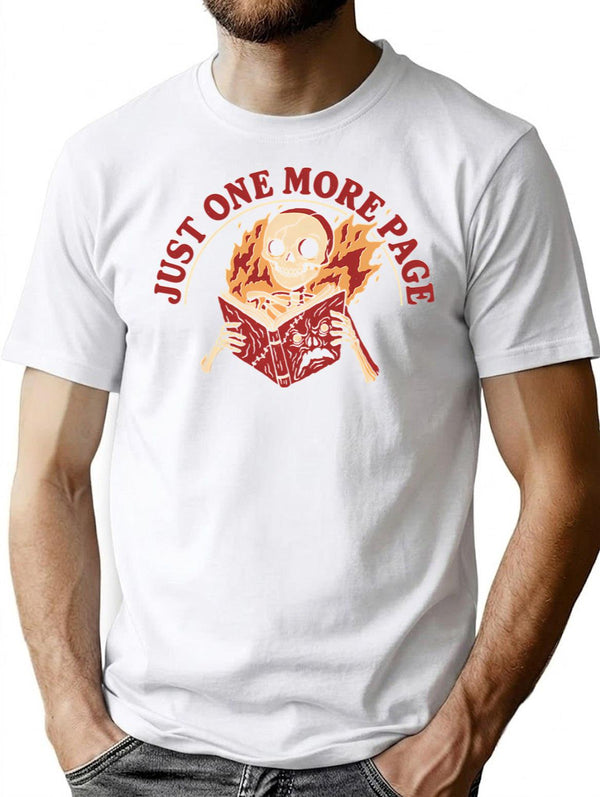 Just One More Page T-Shirt - Retro Graphic Tee for Men & Women - White