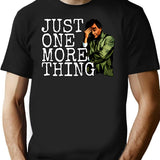 Just One More Thing T-Shirt - Retro Graphic Tee for Men & Women - Black