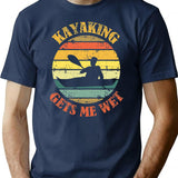 Kayaking Gets Me Wet T-Shirt - Retro Graphic Tee for Men & Women - Navy