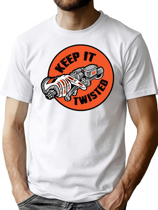 Keep It Twisted T-Shirt - Retro Graphic Tee for Men & Women - White