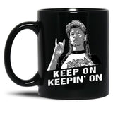 Keep On Keepin On Joe Dirt Gift Men Women Black Coffee Mug