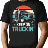 Keep On Truckin' Retro Trucker 18 Wheeler Truck Driver T-Shirt - Black