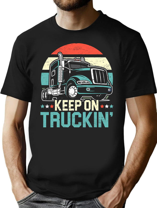 Keep On Truckin' Retro Trucker 18 Wheeler Truck Driver T-Shirt - Black