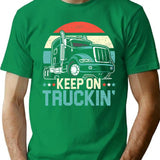 Keep On Truckin' Retro Trucker 18 Wheeler Truck Driver T-Shirt - Green