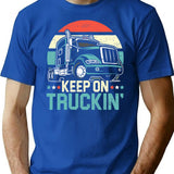 Keep On Truckin' Retro Trucker 18 Wheeler Truck Driver T-Shirt - Blue