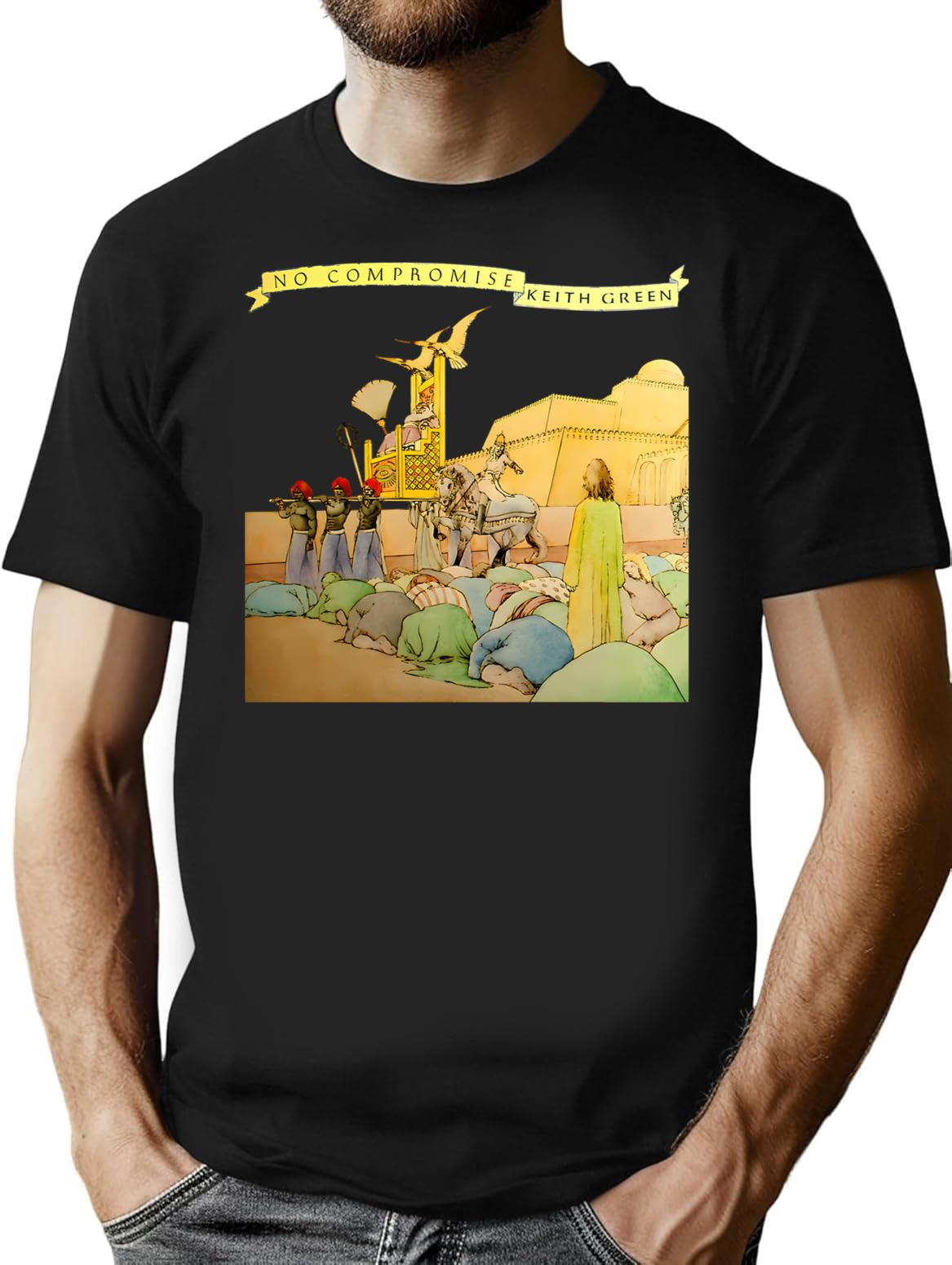 Keith Green - No Compromise T-Shirt - Retro Graphic Tee for Men & Women - Black