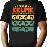 Kelpie Funny Guide To Traning T-Shirt - Sarcastic Humor Graphic Tee - Black