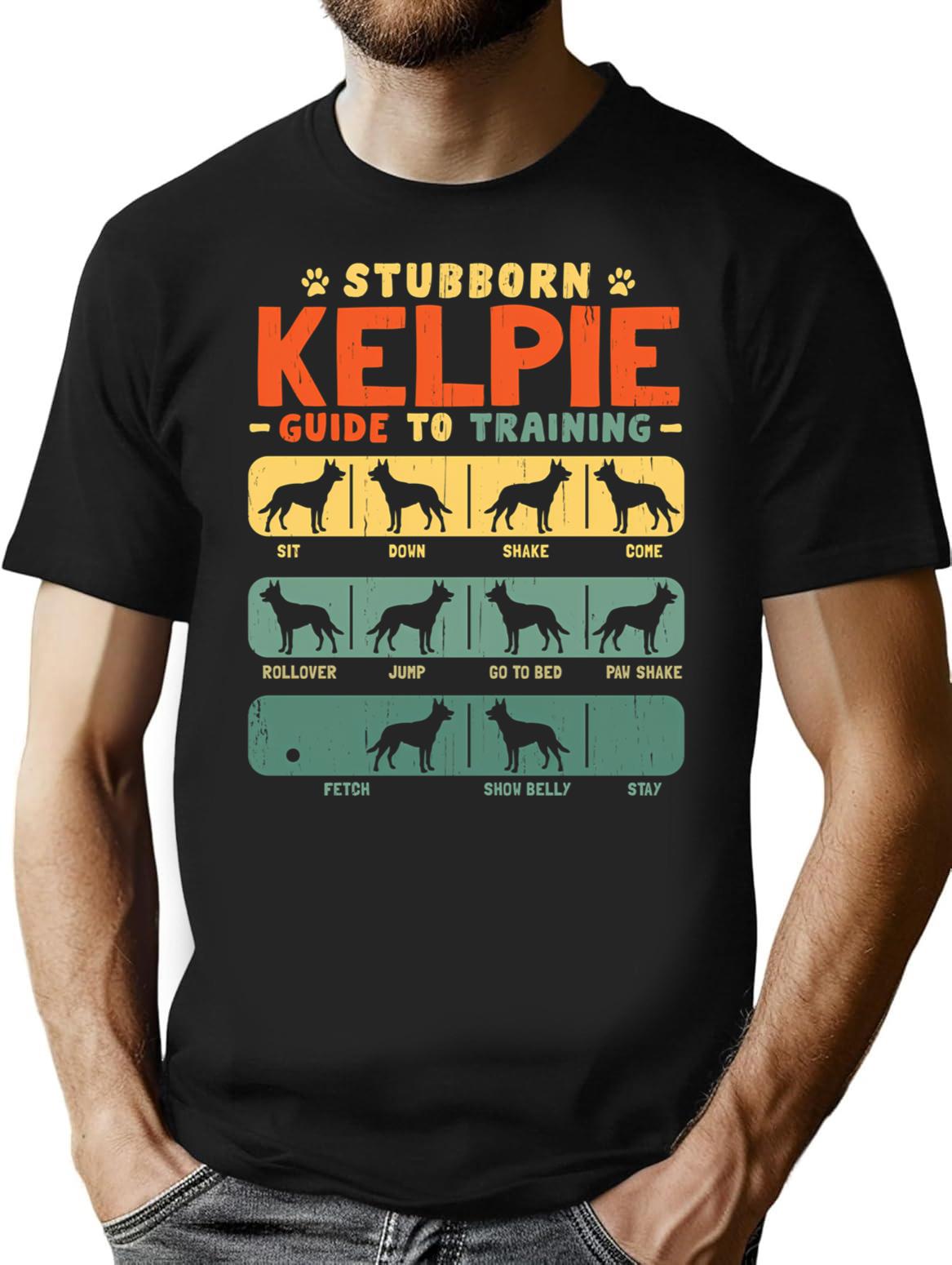 Kelpie Funny Guide To Traning T-Shirt - Sarcastic Humor Graphic Tee - Black