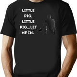 Little Pig Let Me In Negan Shirt Design T-Shirt for Men & Women, T-Shirts Graphic Tee - Black