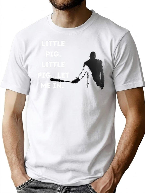 Little Pig Let Me In Negan Shirt Design T-Shirt for Men & Women, T-Shirts Graphic Tee - White