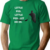 Little Pig Let Me In Negan Shirt Design T-Shirt for Men & Women, T-Shirts Graphic Tee - Green