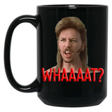 Meme Joe Dirt Whaaaaat Fans Men Women Black Coffee Mug