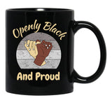 Openly Black And Proud (3) Black Coffee Mug - Black