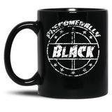 Phenomenally Black Black Coffee Mug
