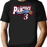 Practice. We Talkin39 Y Copy Bootleg Graphic T-Shirt - Black