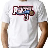Practice. We Talkin39 Y Copy Bootleg Graphic T-Shirt - White