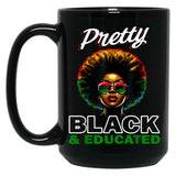 Pretty Black And Educated Black Coffee Mug