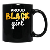 Proud Black Girl Black Coffee Mug - Black