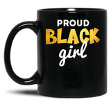 Proud Black Girl Black Coffee Mug
