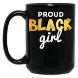 Proud Black Girl Black Coffee Mug