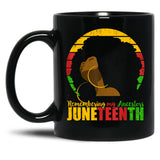 Remembering My Ancestors Juneteenth Black Freedom 1865 Gift Black Coffee Mug