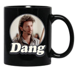 Retro Joe Dirt Dang Gift Men Women Black Coffee Mug - Black