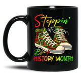 Steppin Black History Month Steppin' Into Juneteenth African American 2024 Black Coffee Mug