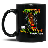 Steppin' Into Juneteenth Like My Ancestors Afrocentric Pride Freedom For Black Girls Black Coffee Mug