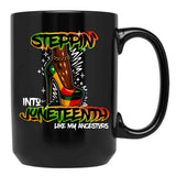 Steppin' Into Juneteenth Like My Ancestors Afrocentric Pride Freedom For Black Girls Black Coffee Mug - Black