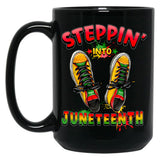 Steppin Into Juneteenth Women Men And Youth Pride Black Coffee Mug