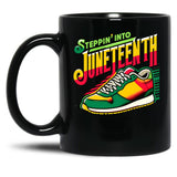Steppin' Into Juneteenth (3) Black Coffee Mug