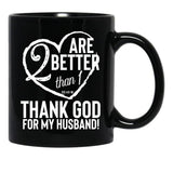 Thank God For My Husband Valentines Black Gift Coffee Mug - Black