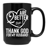 Thank God For My Husband Valentines Black Gift Coffee Mug - Black