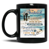 Thank You For Coming To My Life I Love You With My Whole Heart Black Gift Coffee Mug