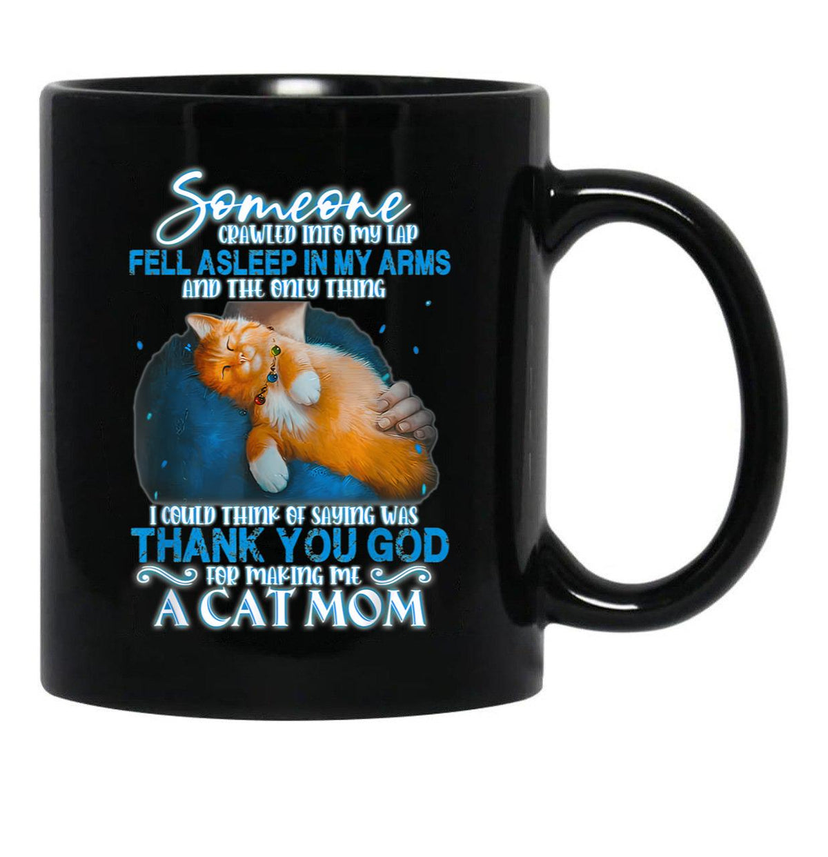 Thank You God For Making Me A Cat Black Gift Coffee Mug - Black