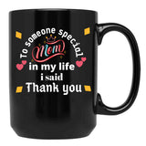 Thank You Mum Black Gift Coffee Mug - Black