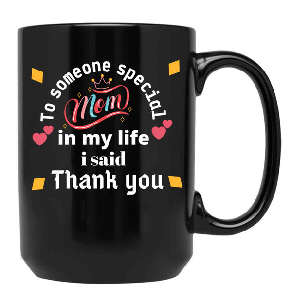 Thank You Mum Black Gift Coffee Mug - Black
