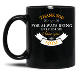 Thank You My Mom And Happy Mother'S Day Black Gift Coffee Mug